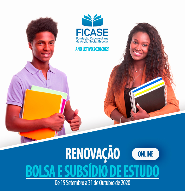 Aberto Processo de Renovação de Bolsa e Subsídio de Estudo, Ano Letivo 2020/2021