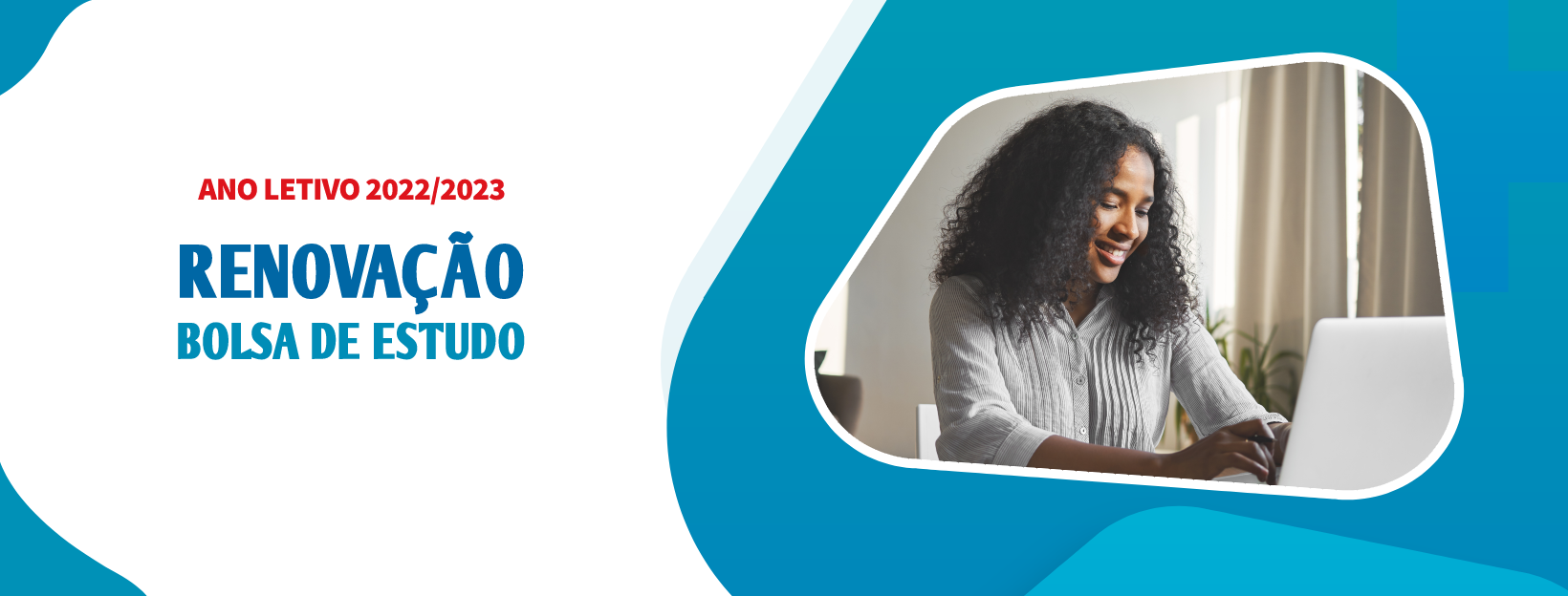Renovação de Bolsa de Estudo, Ano Letivo 2022/2023, decorre de 12 de setembro a 21 de outubro, online.