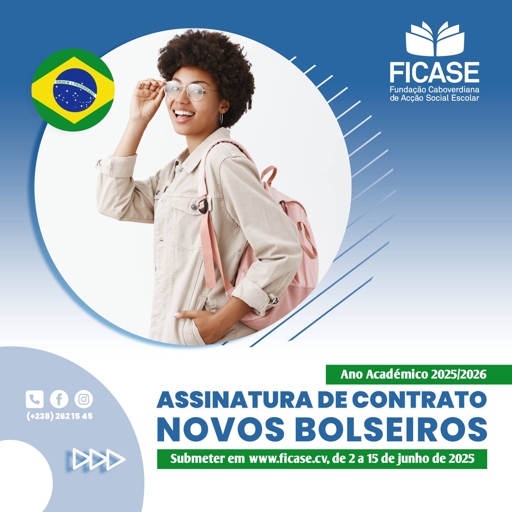 Assinatura de Contrato Novos Bolseiros – Brasil,  Licenciatura de raiz - Ano Académico 2025/2026