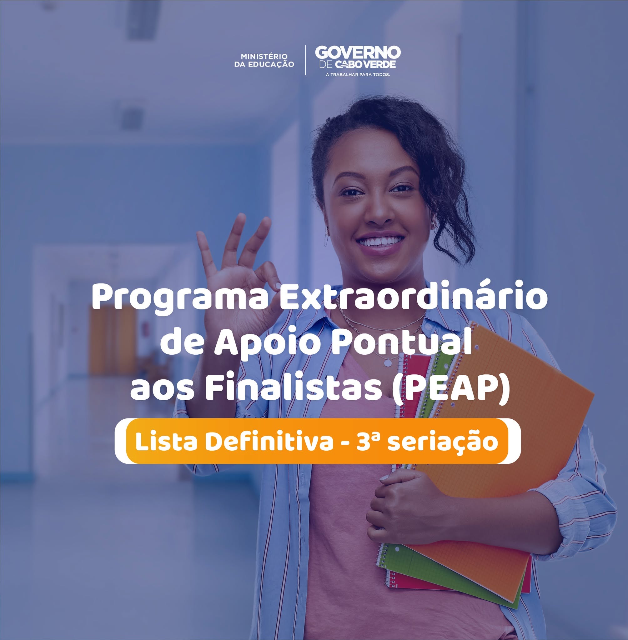 Publicada Lista Definitiva da 3ª Seriação das Candidaturas submetidas ao PEAP 